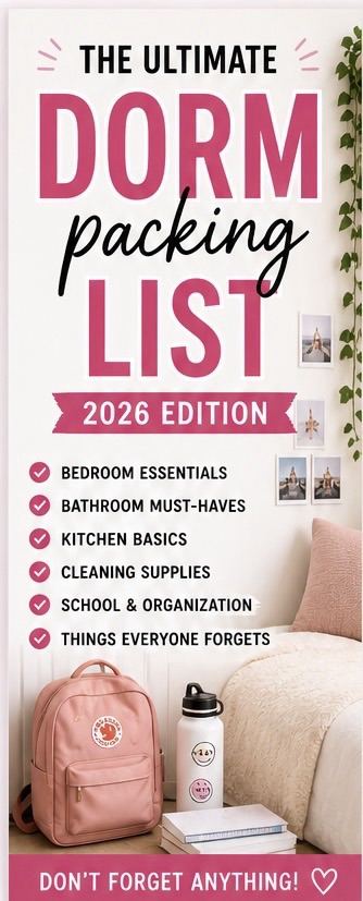 The Ultimate Dorm Packing List (2026 Edition)